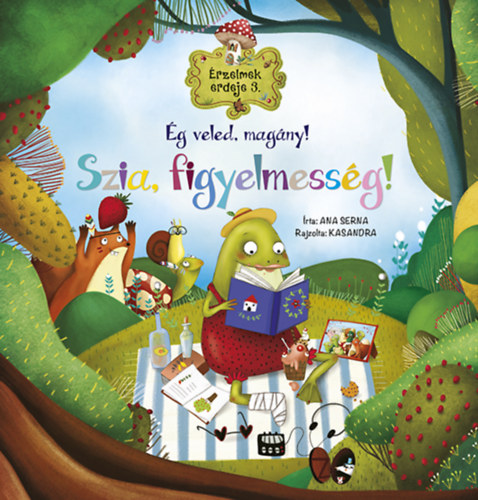 Ana Serna Vara: Érzelmek erdeje 3. - Ég veled, magány! Szia, figyelmesség! antikvár