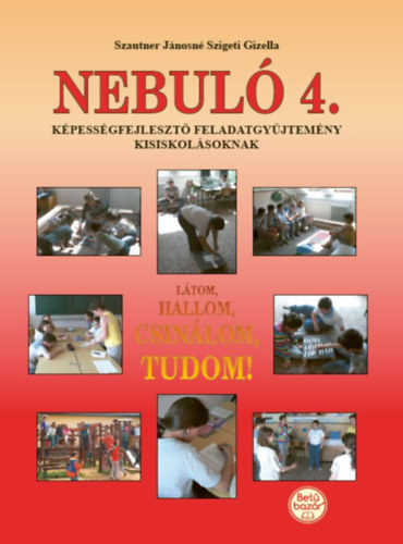 Szautner Jánosné, Szigeti Gizella: Nebuló 4. könyv
