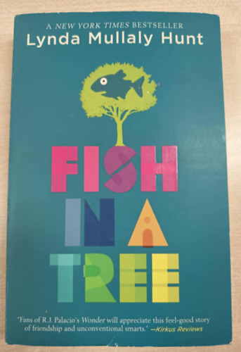 Lynda Mullaly Hunt: Fish in a Tree antikvár