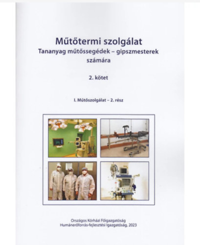 Péczeli András László főszerk.: Műtőtermi szolgálat 2. kötet antikvár
