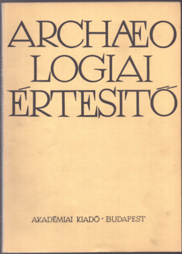 Archaeologiai értesítő 1969. 1. szám 96. kötet antikvár