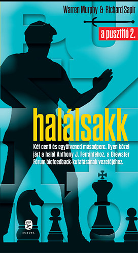 Warren Murphy, Richard Ben Sapir: Halálsakk - A Pusztító 2. antikvár
