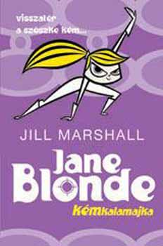 Jill Marshall: Jane Blonde – Kémkalamajka antikvár