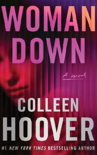 Hoover, Colleen: Woman Down idegen