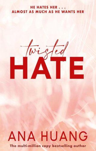 Ana Huang: Twisted Hate idegen