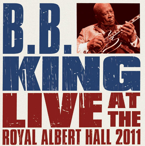 B.B. King: Live At The Royal Albert Hall 2011 - CD+DVD CD + DVD