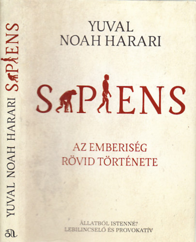Yuval Noah Harari: Sapiens- Az emberiség rövid története antikvár