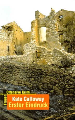 Kate Calloway: Erster Eindruck antikvár