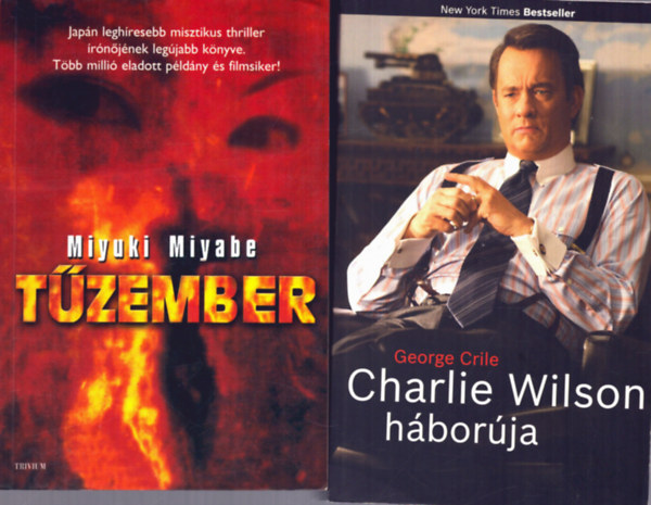 George Crile, Miyuki Miyabe: 2 db Krimi: Charlie Wilson háborúja + Tűzember antikvár