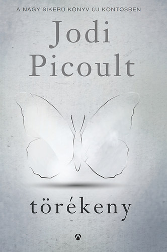 Jodi Picoult: Törékeny könyv