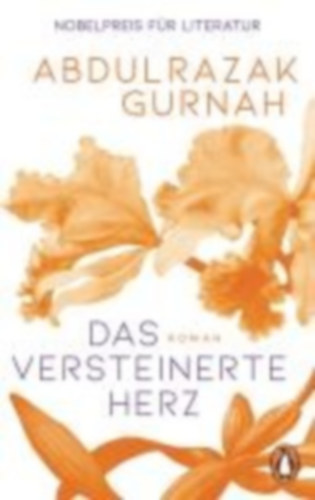 Gurnah, Abdulrazak: Das versteinerte Herz idegen