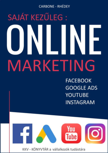 L. Carbone: Saját kezűleg: Online marketing könyv