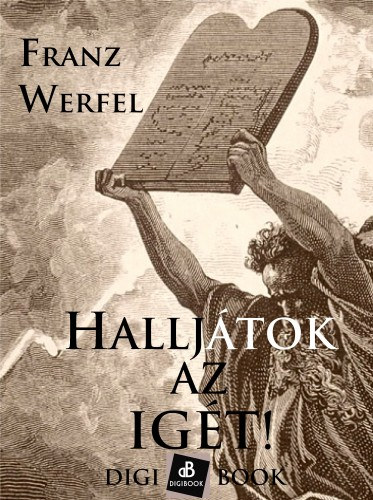 Halljátok az igét! – Franz Werfel