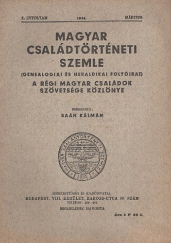 Baán Kálmán (szerk.): Magyar családtörténeti szemle (X. évf. 1944. március) antikvár