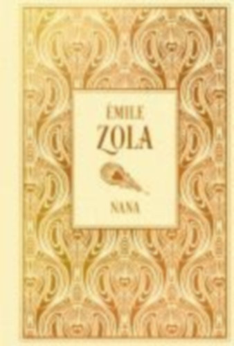 Zola, Emile: Nana idegen