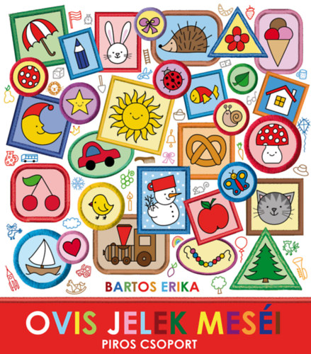 Bartos Erika: Ovis jelek meséi - Piros csoport könyv