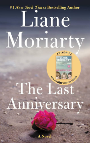 Liane Moriarty: The Last Anniversary antikvár