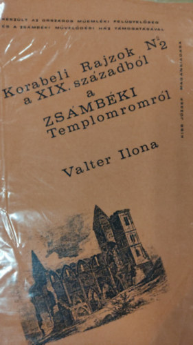 Valter Ilona: Koraeli Rajzok No.2 a XIX. századból a ZSÁMBÉKI Templomomról antikvár