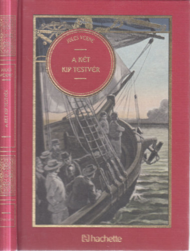 Jules Verne: A két Kip testvér (Jules Verne csodálatos kalandjai 20.) antikvár