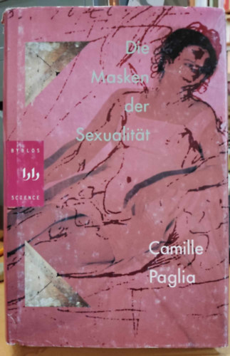 Camille Paglia: Die masken der sexualitÄt antikvár