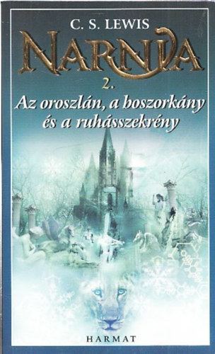 C. S. Lewis: Az oroszlán, a boszorkány és a ruhásszekrény (Narnia Krónikái) antikvár