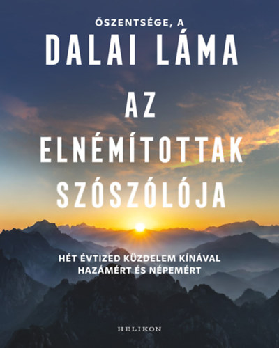 Dalai Láma: Az elnémítottak szószólója könyv