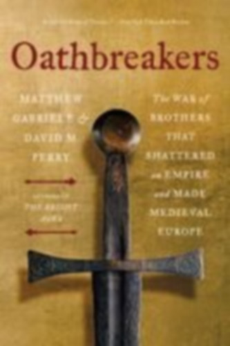 Gabriele, Matthew - Perry, David M: Oathbreakers idegen