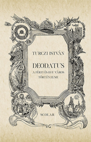 Turczi István: Deodatus antikvár