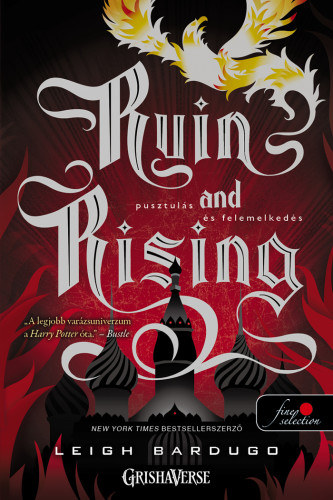 Leigh Bardugo: Ruin and Rising - Pusztulás és felemelkedés - kemény kötés antikvár