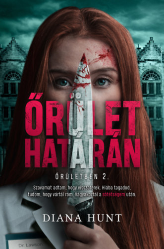 Hunt, Diana: Őrület határán könyv