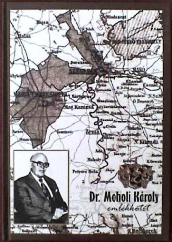 Pál Ágnes: Dr. Moholi Károly emlékkötet antikvár