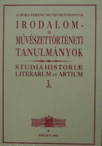 Lengyel András (szerk.): Irodalom- és művészettörténeti tanulmányok 3. antikvár