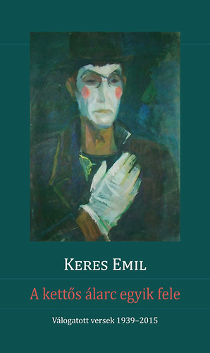Keres Emil: A kettős álarc egyik fele | könyv | bookline