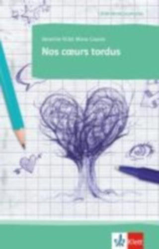 Causse, Manu - Vidal, Séverine: Nos coeurs tordus idegen
