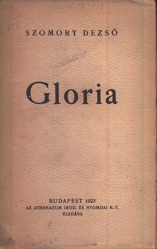 Szomory Dezső: Gloria antikvár