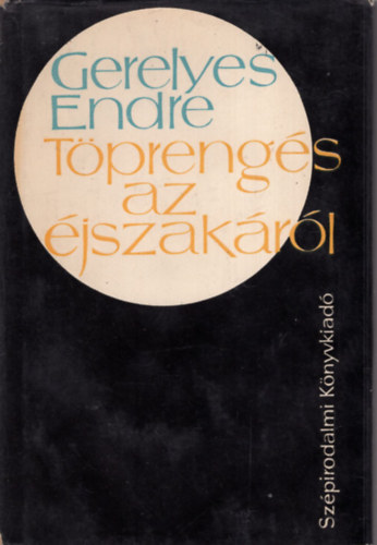 Gerelyes Endre: Töprengés az éjszakáról antikvár