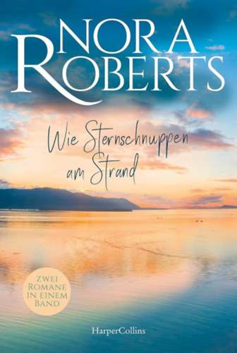 Nora Roberts: Wie Sternschnuppen am Strand antikvár