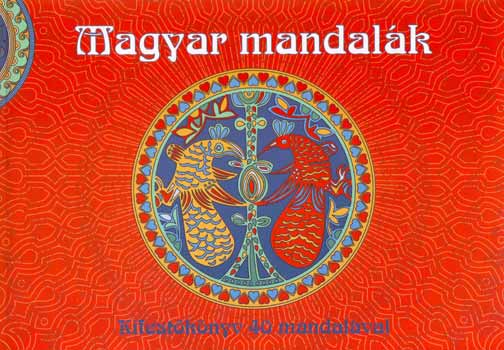 Ludvig Zsuzsanna: Magyar mandalák (Kifestőkönyv 40 mandalával) antikvár