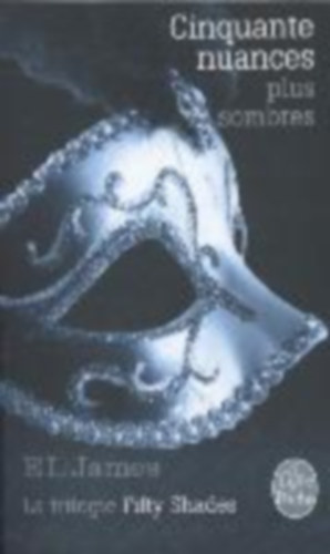 James, E. L.: FRE-CINQUANTE NUANCES PLUS SOM idegen