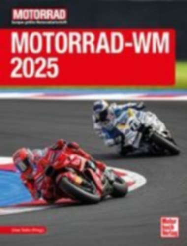 Seitz (Hrsg., Uwe: Motorrad-WM 2025 idegen