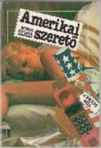 Bódis Sylvia: Amerikai szerető antikvár