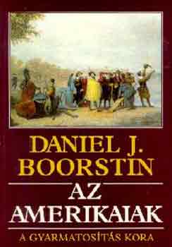 Daniel J. Boorstin: Az amerikaiak antikvár