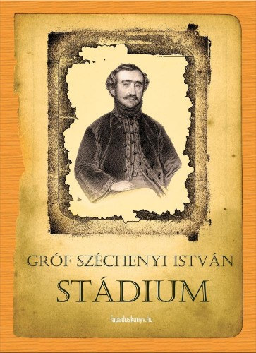 Széchenyi István gróf: Stádium e-Könyv