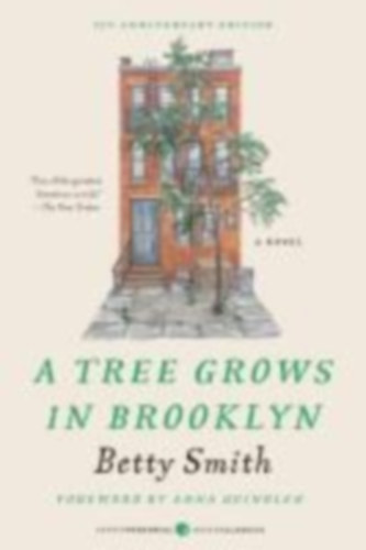 Smith, Betty: A Tree Grows in Brooklyn [75th Anniversary Ed] idegen