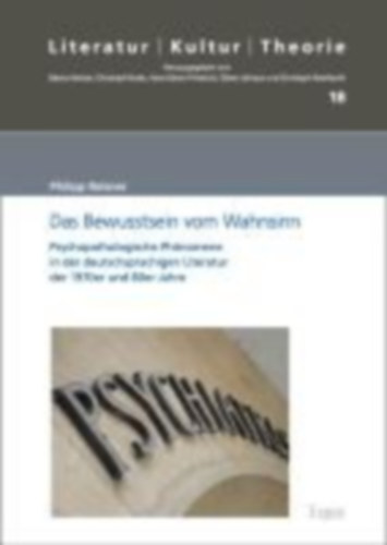 Reisner, Philipp: Das Bewusstsein vom Wahnsinn idegen