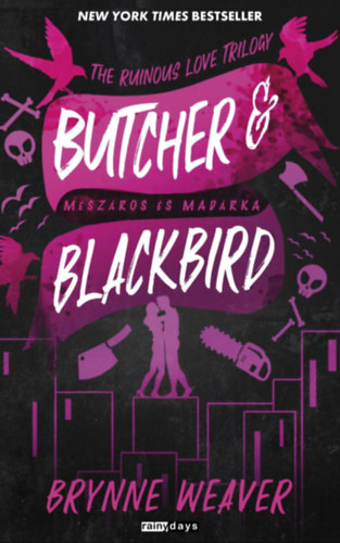 Brynne Weaver: Butcher & Blackbird - Mészáros és Madárka e-Könyv