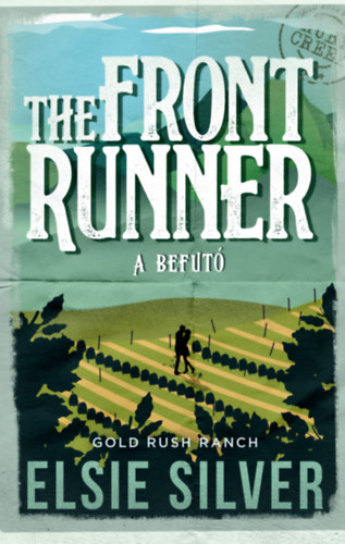 Elsie Silver: The Front Runner - A befutó könyv