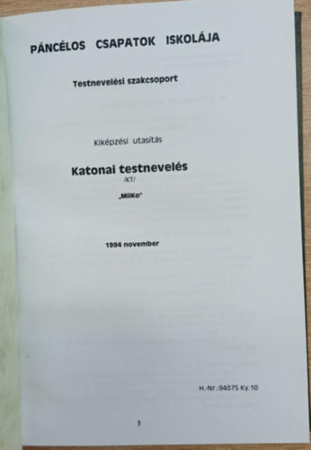 Kiképzési utasítás - Katonai testnevelés antikvár