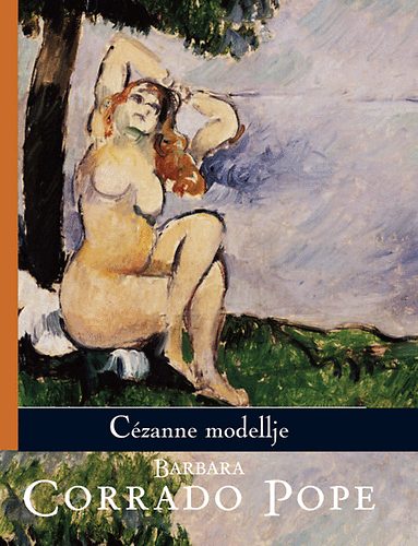 Barbara Corrado Pope: Cézanne modellje antikvár