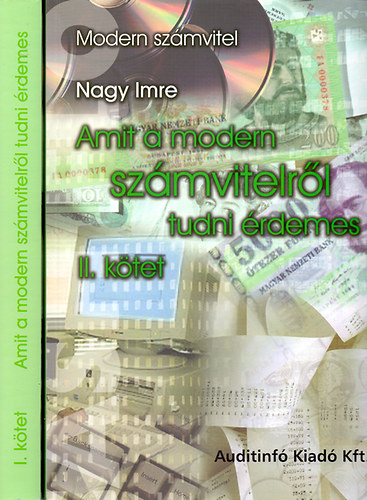 Nagy Imre: Amit a modern számvitelről tudni érdemes I-II antikvár